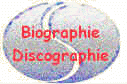 Biographie / Discographie
